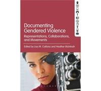 Documenting Gendered Violence Lisa M Cuklanz, Heather Mcintosh (Auteur)
