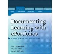 Documenting Learning with ePortfolios by John C. Ittelson Collectif (Auteur)