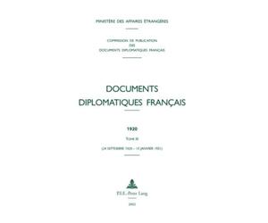Documents diplomatiques français: 1920 - Tome III (24 septembre 1920 - 15 janvier 1921)