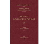 Documents diplomatiques français: 1954 - Annexes (21 juillet - 31 décembre)