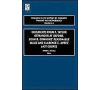 Documents From F. Taylor Ostrander At Oxford, John R. Commons' Reasonable Value And Clarence E. Ayres' Last Course