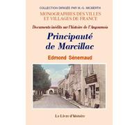 Documents inédits sur l'histoire de l'Angoumois - principauté de Marcillac