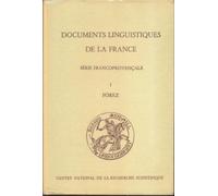 Documents Linguistiques De La France N° 1 - Documents Linguistiques Du Forez - 1260-1498