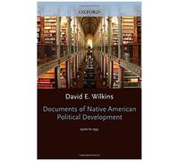 Documents of Native American Political Development