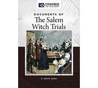 Documents Of The Salem Witch Trials