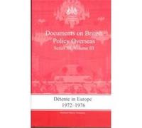 Documents on British Policy Overseas, Series III, Whitehall Histories
