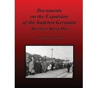 Documents On The Expulsion Of The Sudeten Germans