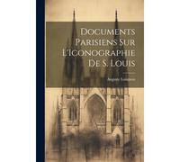 Documents Parisiens Sur L'iconographie De S. Louis
