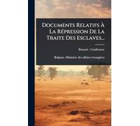 Documents Relatifs Ã La RÃ(c)pression De La Traite Des Esclaves...