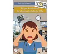 DocX_Medizin: Wie geht Notaufnahme?: Der ultimative Leitfaden für MFAs