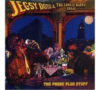 Dodd,Jegsy & the Sons of Harry C - The Probe Plus Stuff