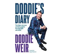Doddie's Diary: The Highs, the Lows and the Laughter from My Fight with MND