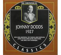 Dodds, Johnny - Classics 1927