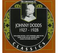 Dodds, Johnny - Johnny Dodds : 1927-1928