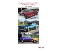 Dodge Aspen and Plymouth Volare: An American Car Story, 2nd Edition