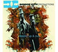 Steppin' Up and Out [UK Import]