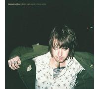 Danny Dodge – Baby, Let Me Be Your Mess – Victrola