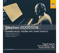 Dodgson, Stephen : Musique de Chambre Vol.2 - 3 Quintettes