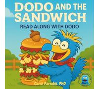 Dodo and the Sandwich: Read Along with Dodo