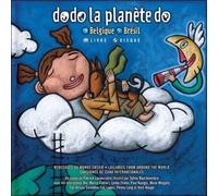 Dodo la planete do Livre avec 1 CD Audio - Patrick Lacoursière - La Montagne Secrete - Livre CD - Album jeunesse dès 3 ans CD