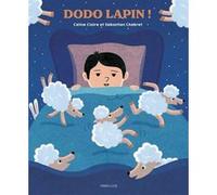 Dodo lapin Céline Claire (Auteur), Sébastien Chebret (Illustration)