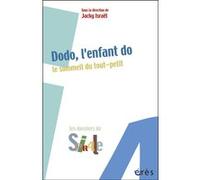 Dodo, l'enfant do le sommeil du tout-petit Jacky Israël (Auteur), Jacky Israël (Direction)