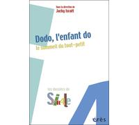 Dodo, l'enfant do le sommeil du tout-petit Le sommeil du tout-petit - Jacky Israël - Eres - broché - Essai