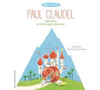 Paul Claudel – Dodoitzu et l'escargot alpiniste – Gallimard Jeunesse – Broché