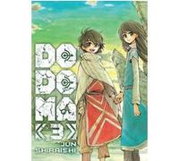 Dodoma T03 Jun Shiraishi (Auteur), Yohan Leclerc (Traduction)