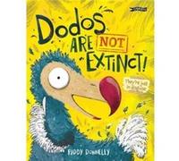 Dodos Are Not Extinct!