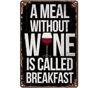 Dodurou Plaque en métal « A Meal Without Wine is Called Breakfast » - Décoration murale pour bureau, studio, café, chambre - 30,5 x 40,6 cm
