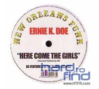 Doe, Ernie K. - Here Come The Girls