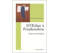 D'Oedipe à Frankenstein : Figures du handicap