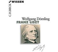 Dömling, W: Franz Liszt