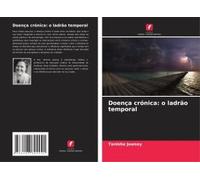 Doença Crónica: O Ladrão Temporal