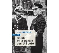 Dönitz Et La Guerre Des U-Boote | Occasion
