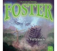 Oliver Döring Foster – 13-Vertrauen – CD