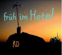Doering,Rainer - Früh im Hotel
