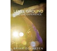 Doerksen, Brian - Level Ground [Import]