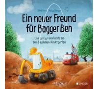 Dörte Horn Phil Ein neuer Freund für Bagger Ben: Eine lustige Geschichte (Relié)