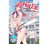 Does a Hot Elf Live Next Door to You? Vol. 2