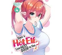 Does a Hot Elf Live Next Door to You? Vol. 4