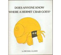 Does Anyone Know Where a Hermit Crab Goes