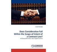 Does Consideration Fall Within The Scope Of Intent Of A Contract Law?