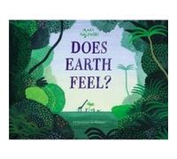 Does Earth Feel?: 14 Questions for Humans
