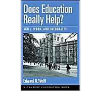 Does Education Really Help ? : Skill, Work, And Inequality