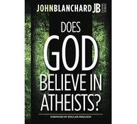 Does God believe in atheists?