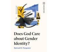 Does God Care About Gender Identity?