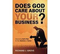 Does God Care About Your Business?