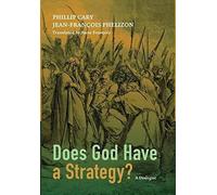 Does God Have A Strategy?